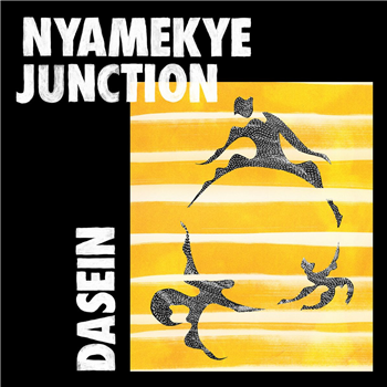 Nyamakye Junction - Dasein - Kitto Records