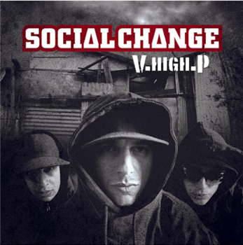 Social Change - V.High.P / Phat Tape - INNER TRIBE RECORDS