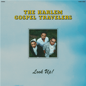The Harlem Gospel Travelers - Look Up! - Coalmine Records