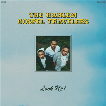 The Harlem Gospel Travelers - Look Up! - Coalmine Records The Harlem Gospel Travelers - Look Up! - Coalmine Records