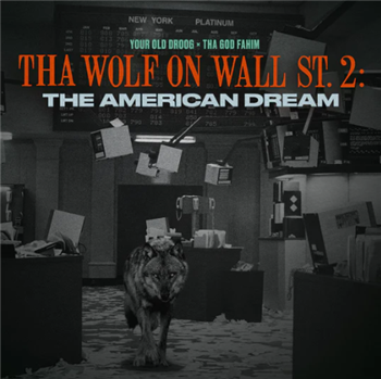 Your Old Droog & Tha God Fahim - Tha Wolf On Wall St. 2: The American Dream - Nature Sounds