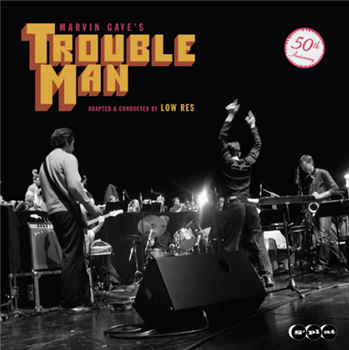 Low Res - Marvin Gayes Trouble Man (Adapted and Conducted by Low Res) - Splat Records