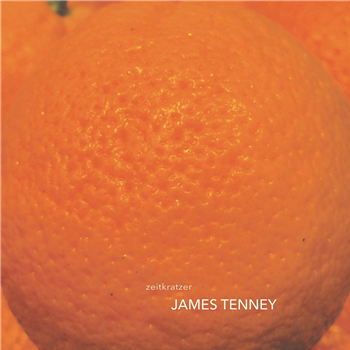 Zeitkratzer - James Tenney - Karlrecords