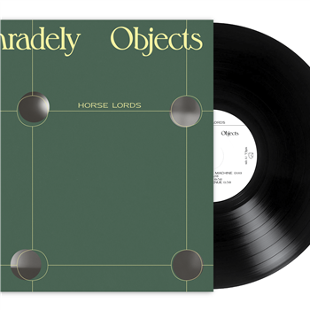 Horse Lords - Comradely Objects (Black Vinyl) - RVNG INTL.