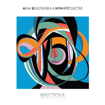Alina Bzhezhinska - Reflections - BBE Music