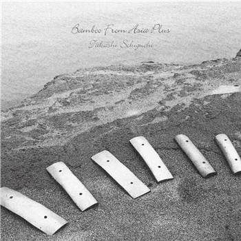 Takashi Sekiguchi - Bamboo From Asia Plus - Silent River Runs Deep Takashi Sekiguchi - Bamboo From Asia Plus - Silent River Runs Deep