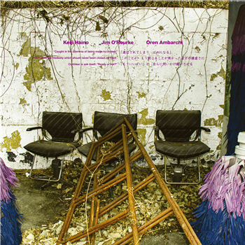 Keiji Haino / Jim ORourke / Oren Ambarchi   - Caught in the dilemma of being made to choose” This makes the modesty which should never been closed off itself Continue to ask itself: “Ready or not? (2 X LP) - Black Truffle