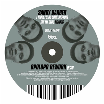 Sandy Barber - I Think Ill Do Some Stepping (On My Own) Remixes - BBE Music
