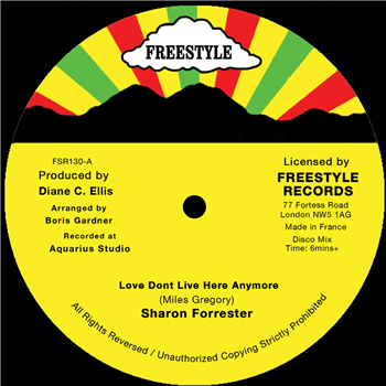Sharon Forrester - Love Dont Live Here Anymore - Freestyle Records