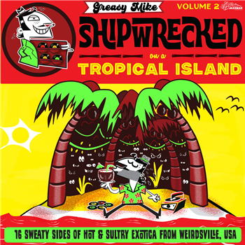 Various Artists - Greasy Mike: Shipwrecked on a Tropical Island - Jazzman