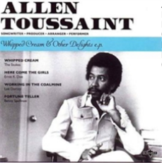 Allen Toussaint - Whipped Cream & Other Delights (7”) - Charly