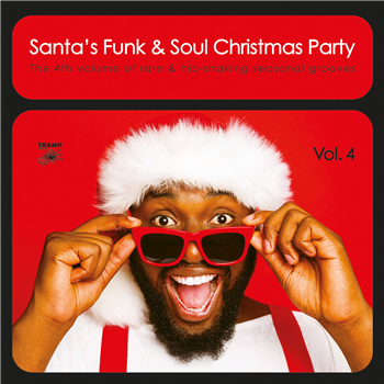 Santas Funk & Soul Christmas Party Vol.4 - Various Artists - Tramp Records
