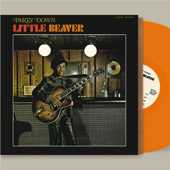 Little Beaver - Party Down (Orange Vinyl) - ReGrooved Records