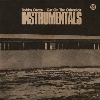 Bobby Oroza - Get On The Otherside (Instrumentals) (Transparent Green Vinyl) - BIG CROWN RECORDS