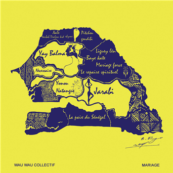 Wau Wau Collectif - Mariage - Sahel Sounds Wau Wau Collectif - Mariage - Sahel Sounds