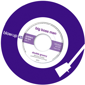 Big Boss Man 7" - Blow Up Records Big Boss Man 7" - Blow Up Records
