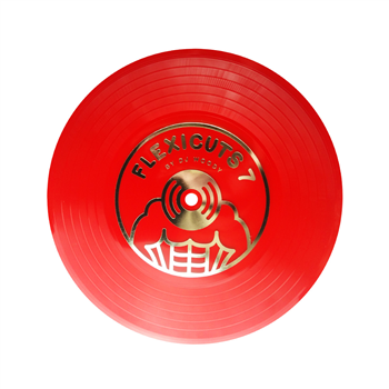DJ Woody - FLEXICUTS 7 (7” Flexi Disc RED with white gold foil) - Woodwurk