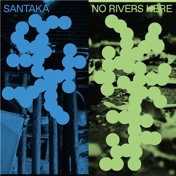 Santaka - No Rivers Here - Byrd Out