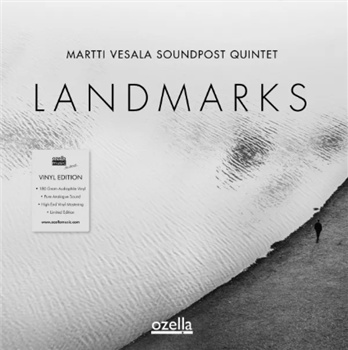 Martti Vesala Soundpost Quintet - Landmarks - OZELLA MUSIC Martti Vesala Soundpost Quintet - Landmarks - OZELLA MUSIC