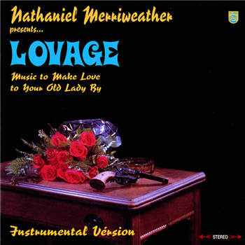NATHANIEL MERRIWEATHER PRES. LOVAGE - MUSIC TO MAKE LOVE TO YOUR OLD LADY BY INSTRUMENTALS (2 X OPAQUE RED ROSE VINYL) - Bulk Recordings 