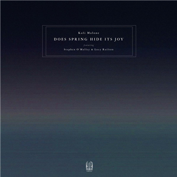 Kali Malone (featuring Stephen O’Malley & Lucy Railton) - Does Spring Hide Its Joy (3 X LP) - Ideologic Organ