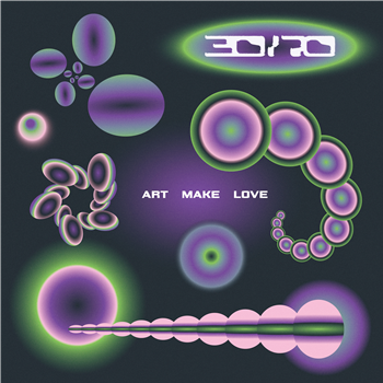 30/70 - ART – MAKE – LOVE (incl. DL Code) - Energy Exchange Records
