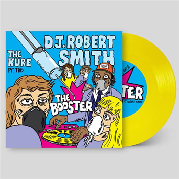 DJ Robert Smith - The Booster (Yellow 7") - Woodwurk