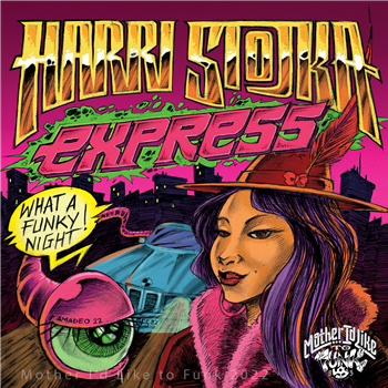 Harri Stojka Express - 7" - Mother Id like To Funk Harri Stojka Express - 7" - Mother Id like To Funk