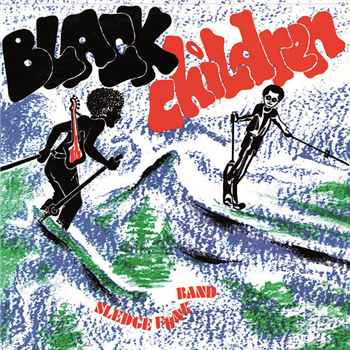 BLACK CHILDREN SLEDGE FUNK BAND - BLACK CHILDREN - Afrodelic