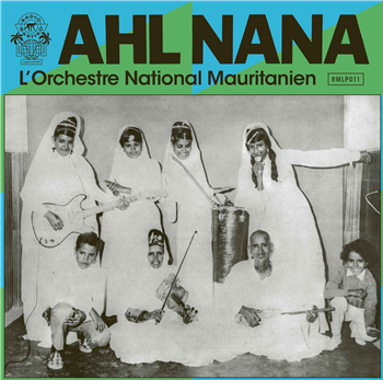 AHL NANA - LORCHESTRE NATIONAL MAURITANIEN (2 X LP) - RADIO MARTIKO