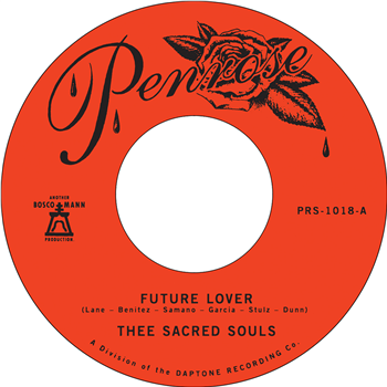 Thee Sacred Souls 7" - Penrose Records