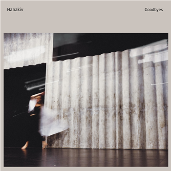 Hanakiv - Goodbyes - Gondwana Records