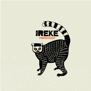 Ireke - Tropikadelic - Underdog Records