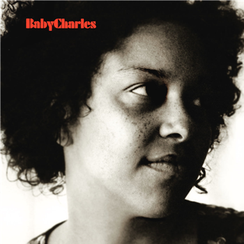 Baby Charles - Baby Charles (15th Anniversary Edition) - Record Kicks