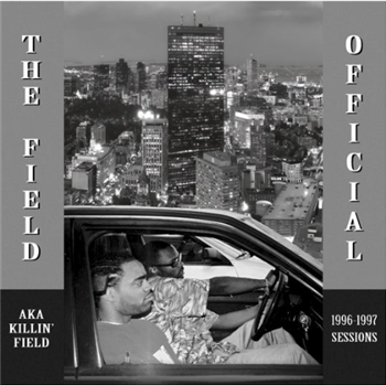 The Field - Official (The 1996-1997 Sessions) - HIP-HOP ENTERPRISE