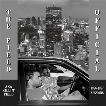 The Field - Official (The 1996-1997 Sessions) - HIP-HOP ENTERPRISE The Field - Official (The 1996-1997 Sessions) - HIP-HOP ENTERPRISE