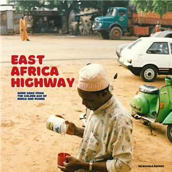 Various Artists - East Africa Highway - No Wahala Sounds