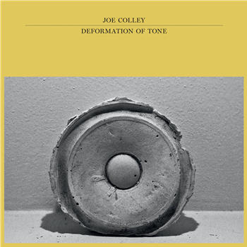 Joe Colley – Deformation Of Tone - Total Black Joe Colley – Deformation Of Tone - Total Black
