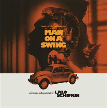 LALO SCHIFRIN - MAN ON A SWING - (MUSIC FROM THE MOTION PICTURE) - Wewantsounds 
