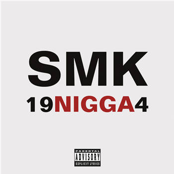 SMK - 19Nigga4 - 2x12" - Hole in One