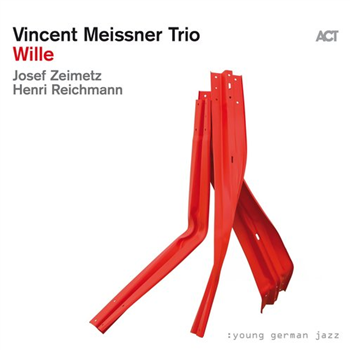 Vincent Meissner Trio - Wille - Act Music