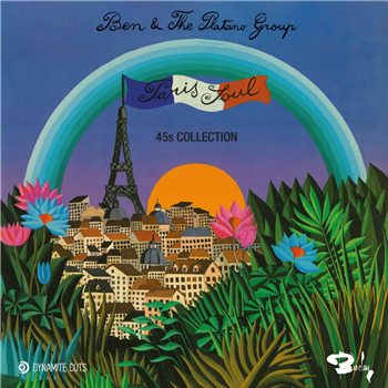 Ben & The Platano Group - Paris Soul 45s Collection - DYNAMITE CUTS