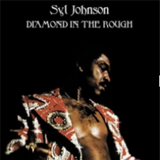 Syl Johnson - Diamond In The Rough - Fat Possum Records