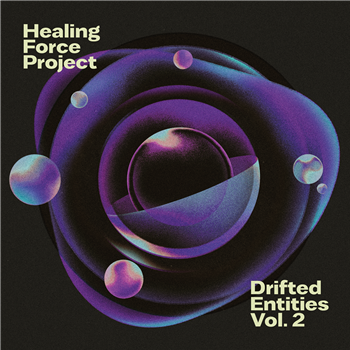 HEALING FORCE PROJECT - Drifted Entities Vol.2 - Beat Machine Records