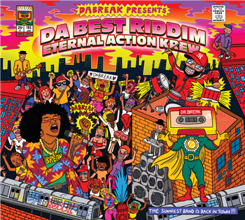 Da Break - Da Best Riddim Eternal Action Krew (Gatefold Sleeve) - La Ruche - Le Label Da Break - Da Best Riddim Eternal Action Krew (Gatefold Sleeve) - La Ruche - Le Label