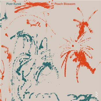 Piotr Kurek - Peach Blossom (LP + MP3) - MONDOJ Piotr Kurek - Peach Blossom (LP + MP3) - MONDOJ