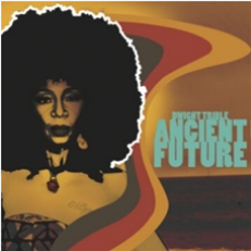 Dwight Trible - Ancient Future - Gearbox Records