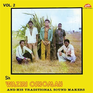 Alhaji Waziri Oshomah - Vol. 2 - Luaka Bop