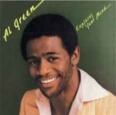 Al Green - Al Green Explores Your Mind - Fat Possum Records