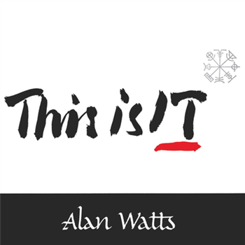ALAN WATTS - THIS IS IT! - Numero Group